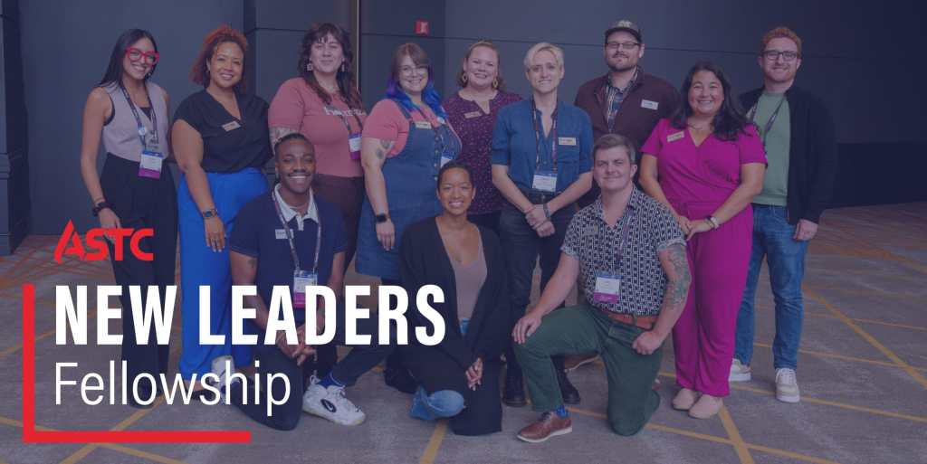 Photo of the New Leaders Fellows 2024–2025 with ASTC New Leaders Fellowship superimposed