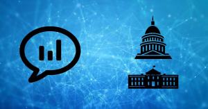 Blue background with an image of a speech bubble (with a stylized chart) and silhouette of the U.S. Capitol and White House